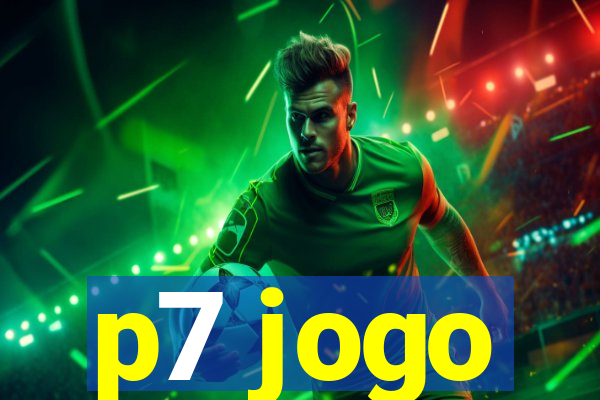 p7 jogo